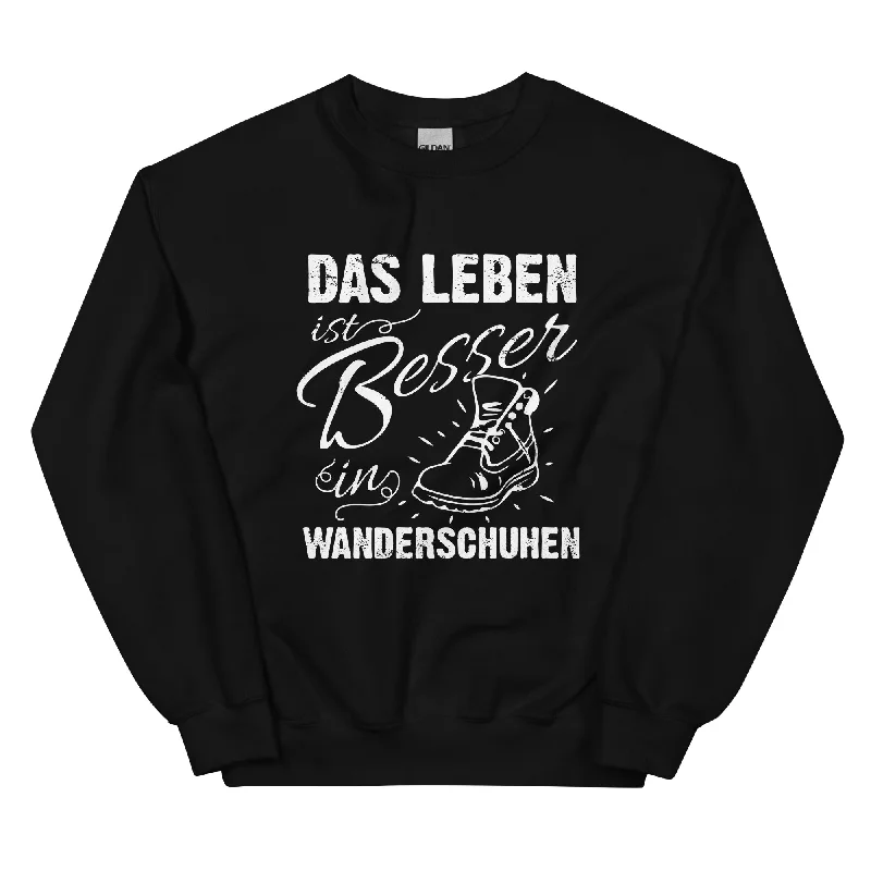 Leben besser in Wanderschuhen - Sweatshirt (Unisex) Cotton Hoodie Fleece Lining Warmth Leben besser in Wanderschuhen - Sweatshirt (Unisex) Cotton Hoodie Fleece Lining Warmth